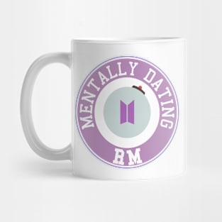 Mentally dating BTS RM logo Mug